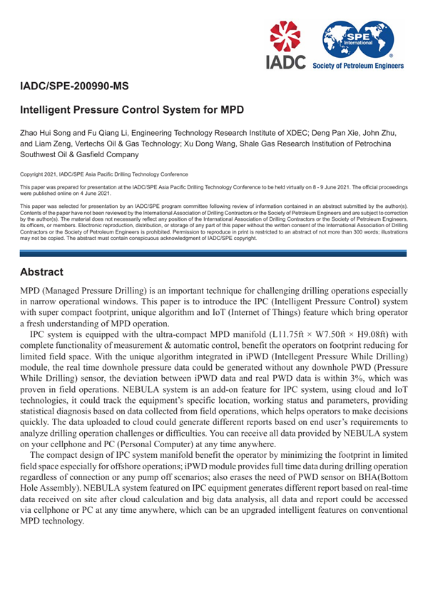 2021年6月 · IADC/SPE-200990-MS · Intelligent pressure control system for MPD