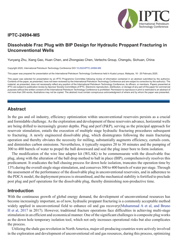 2025年2月 · IPTC-24994-MS · Dissolvable frac plug with BIP design for hydraulic proppant fracturing in unconventional wells