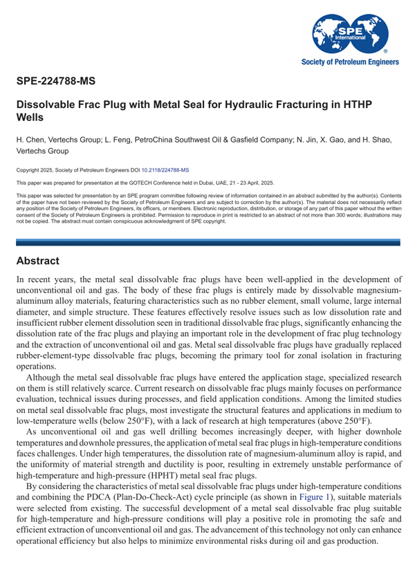 2025年4月 · SPE-224788-MS · Dissolvable Frac Plug with Metal Seal for Hydraulic Fracturing in HTHP Wells